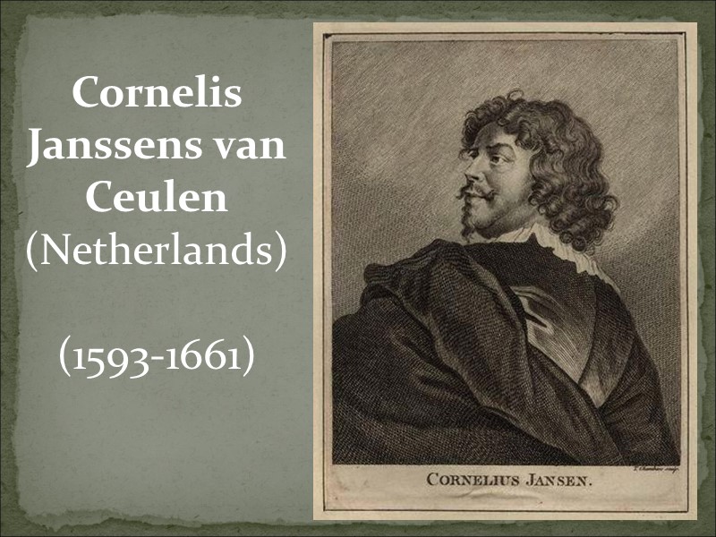 Cornelis Janssens van Ceulen (Netherlands)  (1593-1661)